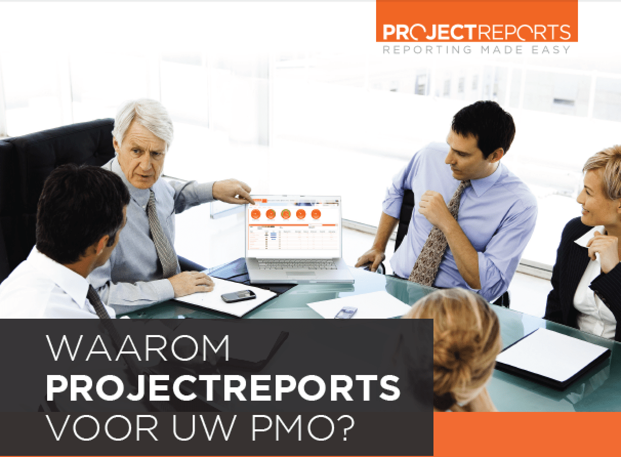 Waarom ProjectReports voor PMO